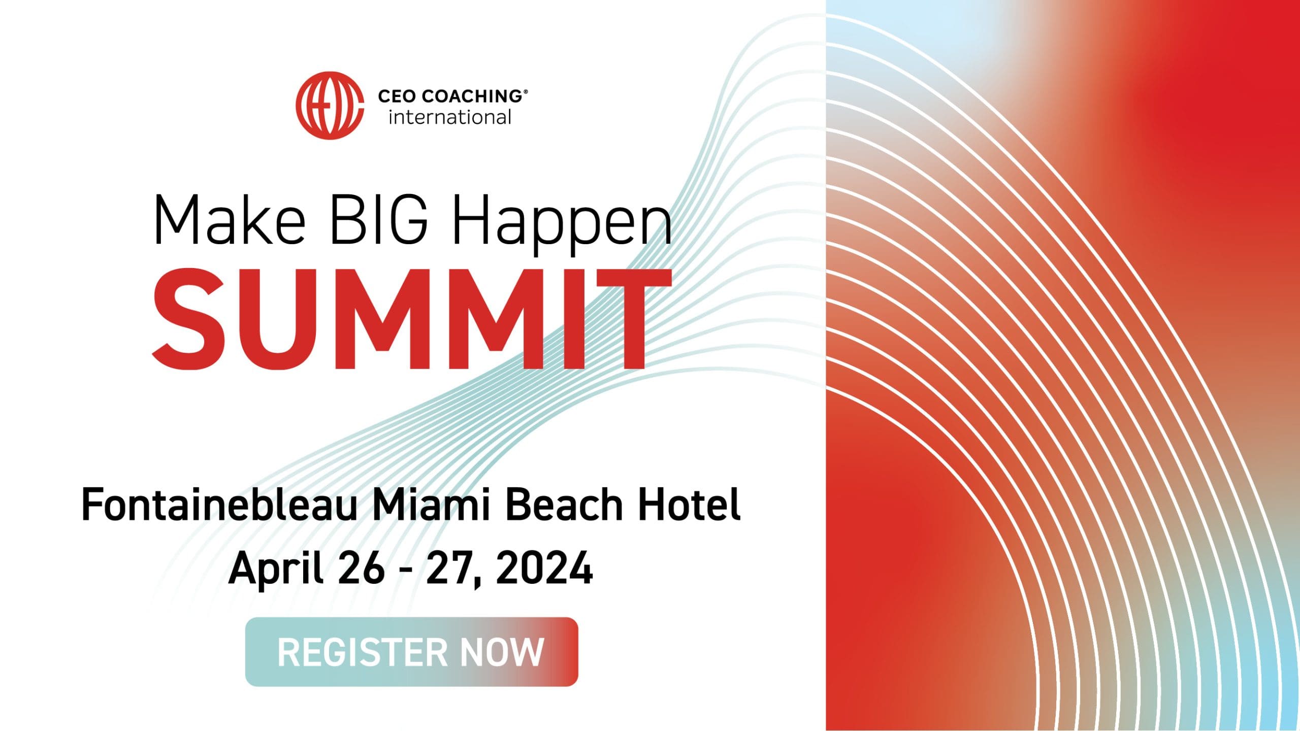 Make BIG Happen Summit 2024